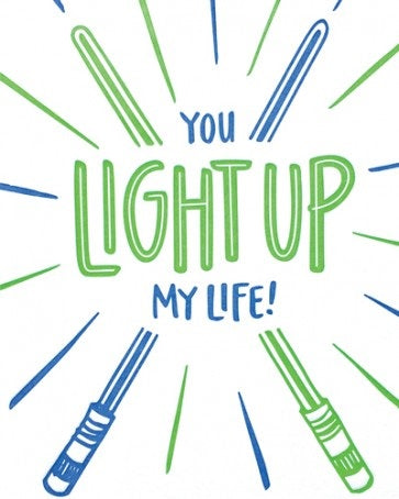 Light Up My Life Card - Office & Stationary - WAR Chest Boutique