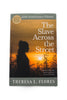 Slave Across the Street 10th Anniversary Edition
