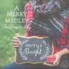 A Merry Medley: Christmas in July